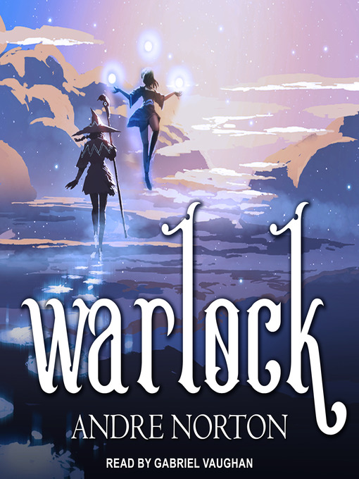 Title details for Warlock by Andre Norton - Available